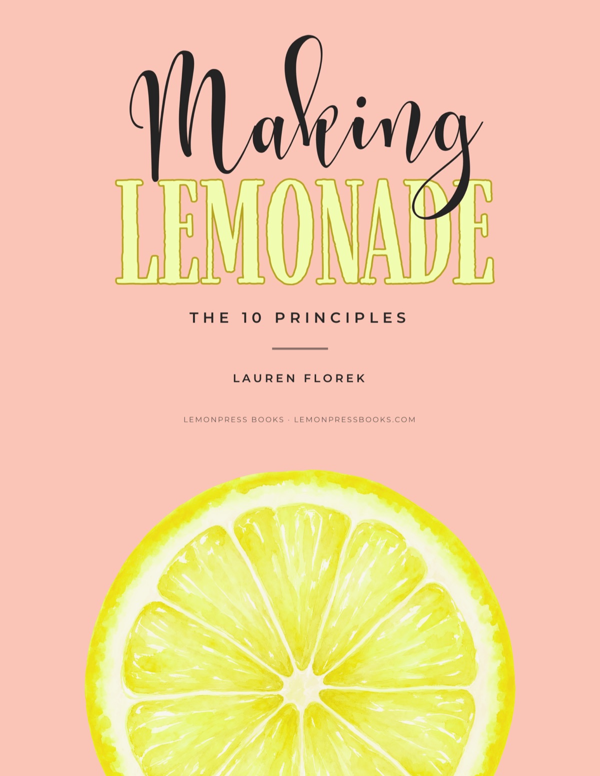 Cover of the Making Lemonade Principles guide by Lauren Florek.