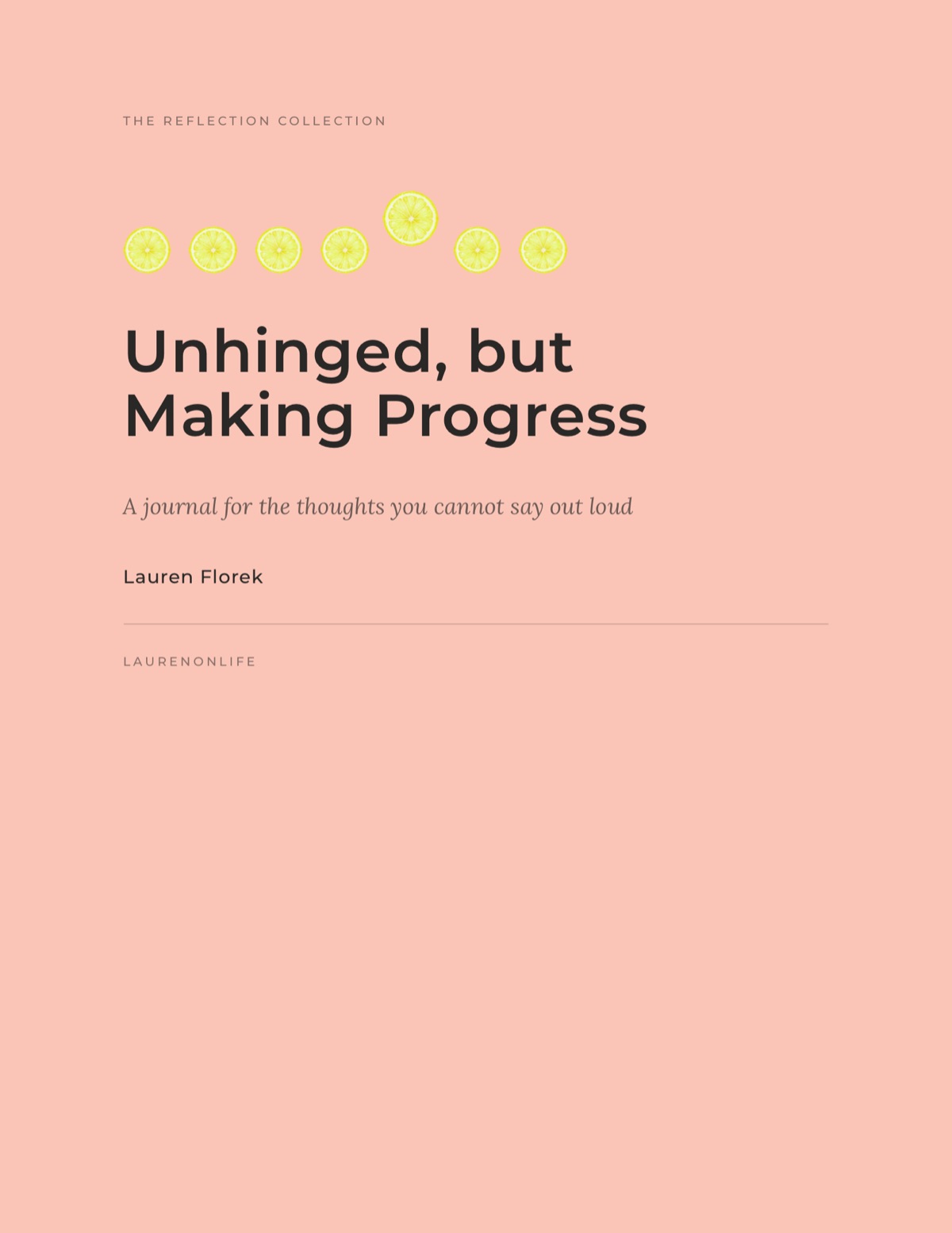 Cover of Unhinged, but Making Progress by Lauren Florek.
